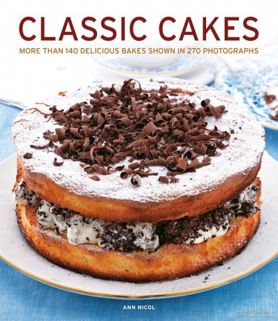 Classic Cakes: More Than 140 Delicious Bakes Shown in 270 Photographs [KSIĄŻKA]