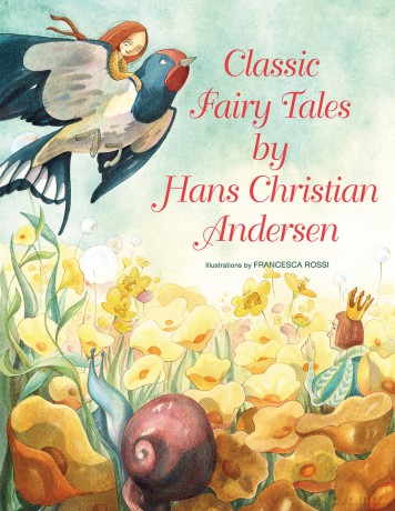 Classic Fairy Tales by Hans Christian Andersen [KSIĄŻKA]