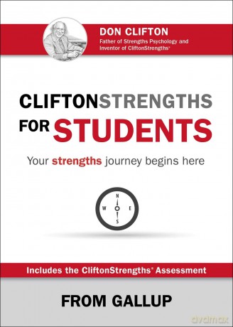 CliftonStrengths for Students: Your Strengths Journey Begins Here [KSIĄŻKA]