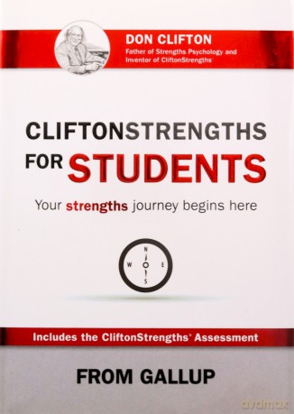 CliftonStrengths for Students: Your Strengths Journey Begins Here [KSIĄŻKA]