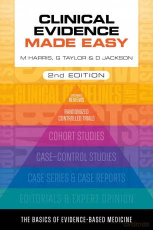 Clinical Evidence Made Easy, second edition: the basics of evidence-based medicine [KSIĄŻKA]