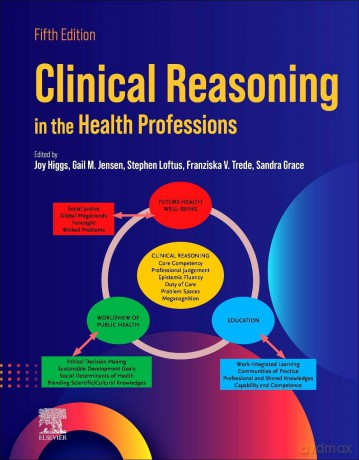 Clinical Reasoning in the Health Professions [KSIĄŻKA]