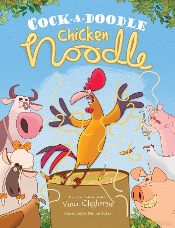 Cock-a-Doodle Chicken Noodle [KSIĄŻKA]