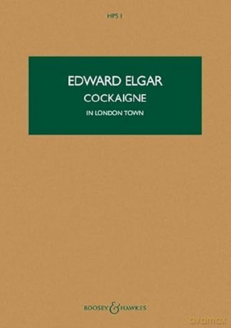 Cockaigne: In London Town. HPS 1. op. 40. orchestra. Partition d'étude. [KSIĄŻKA]