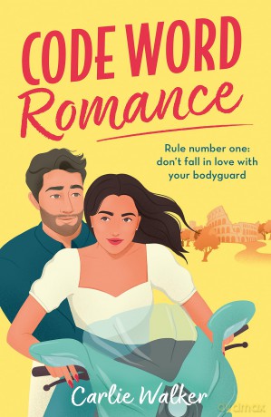 Code Word Romance: A fast-paced, laugh-out-loud and escapist romcom with the perfect book boyfriend [KSIĄŻKA]