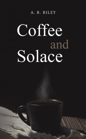 Coffee and Solace [KSIĄŻKA]