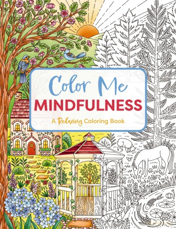 Color Me Mindfulness: A Relaxing Coloring Book [KSIĄŻKA]