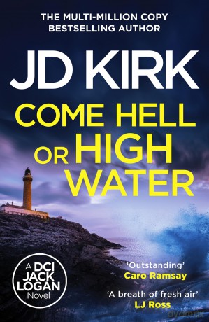 Come Hell or High Water [KSIĄŻKA]