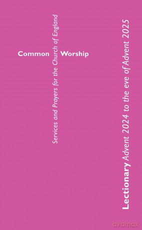 Common Worship Lectionary Advent 2024 to the Eve of Advent 2025 [KSIĄŻKA]