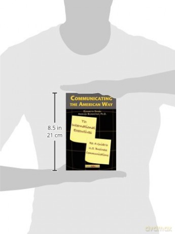 Communicating the American Way: A Guide to Business Communications in the U.S. [KSIĄŻKA]