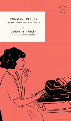 Constant Reader: The New Yorker Columns 1927-28 [KSIĄŻKA]
