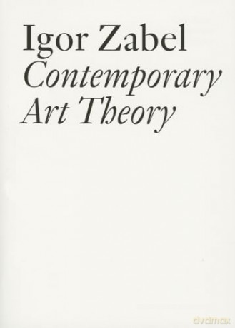 Contemporary Art Theory [KSIĄŻKA]