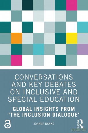 Conversations and Key Debates on Inclusive and Special Education: Global Insights from 'The Inclusion Dialogue' [KSIĄŻKA]