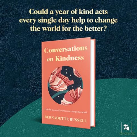 Conversations on Kindness: How the Power of Kindness Can Change the World [KSIĄŻKA]