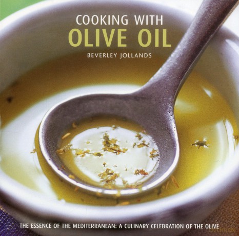 Cooking With Olive Oil [KSIĄŻKA]
