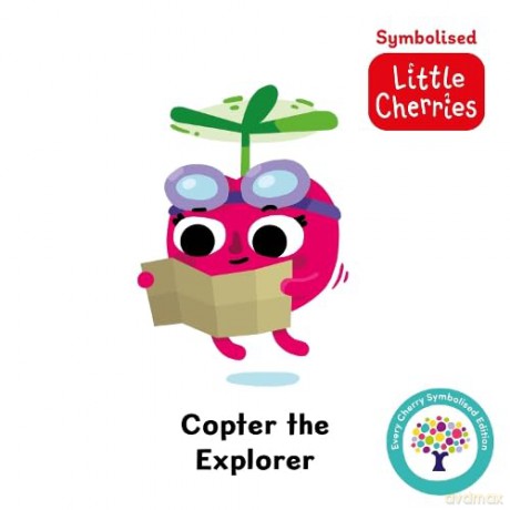 Copter the Explorer: Accessible Symbolised Edition [KSIĄŻKA]