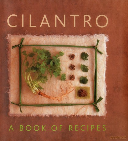Coriander: A Book of Recipes [KSIĄŻKA]