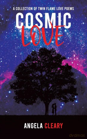 Cosmic Love: A Collection of Twin Flame Love Poems [KSIĄŻKA]