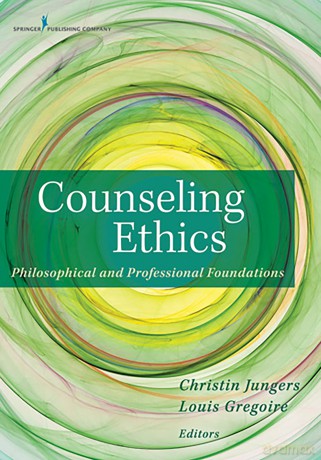 Counseling Ethics: Philosophical and Professional Foundations [KSIĄŻKA]
