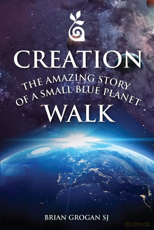 Creation Walk: The Amazing Story of a Small Blue Planet [KSIĄŻKA]