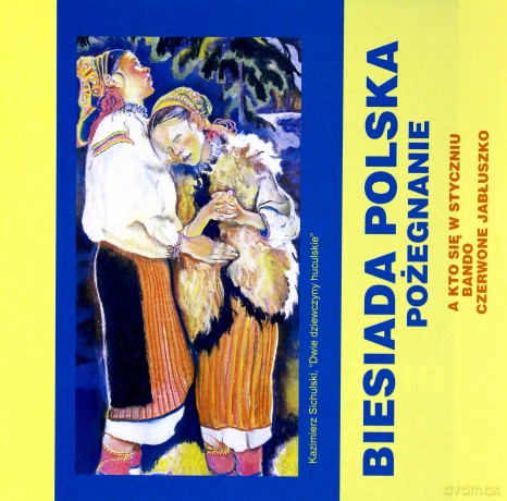 Biesiada Polska Pożegnanie Tradycje Muzyczne [CD]