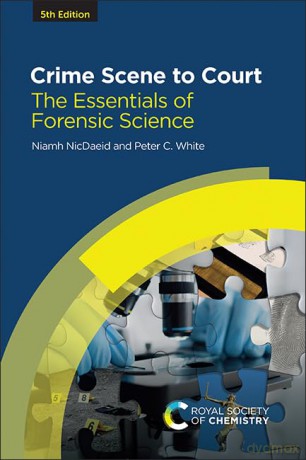 Crime Scene to Court: The Essentials of Forensic Science [KSIĄŻKA]