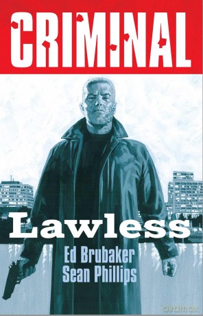 Criminal Volume 2: Lawless [KSIĄŻKA]