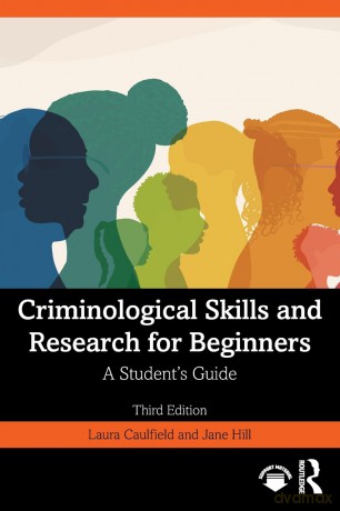 Criminological Skills and Research for Beginners: A Student's Guide [KSIĄŻKA]