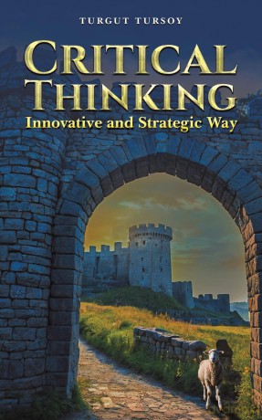 Critical Thinking: Innovative and Strategic Way [KSIĄŻKA]