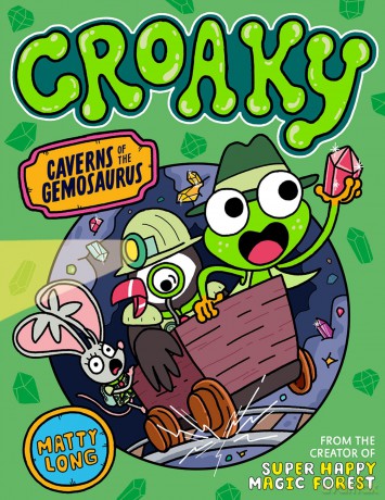 Croaky: Caverns of the Gemosaurus [KSIĄŻKA]