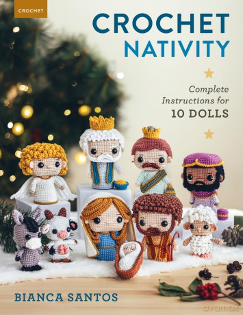 Crochet Nativity: Complete Instructions for 10 Dolls [KSIĄŻKA]