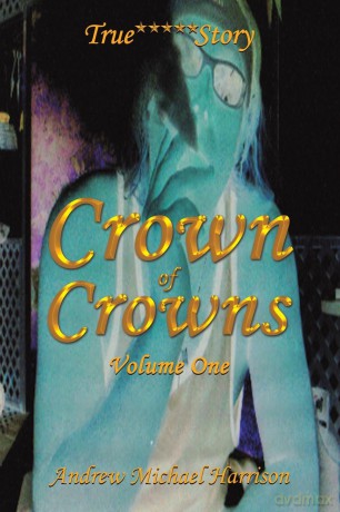 Crown of Crowns: Volume One [KSIĄŻKA]