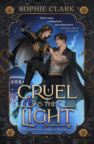 Cruel is the Light: THE INSTANT NUMBER ONE BESTSELLER, AN EPIC AND SIZZINGLY ROMANTASY [KSIĄŻKA]