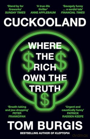 Cuckooland: Where the Rich Own the Truth [KSIĄŻKA]