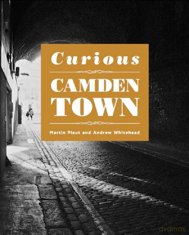 Curious Camden Town [KSIĄŻKA]
