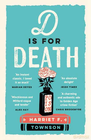 D is for Death: meet the most entertaining and intriguing new detective since Enola Holmes in this gripping mystery! [KSIĄŻKA]
