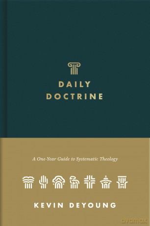Daily Doctrine: A One-Year Guide to Systematic Theology [KSIĄŻKA]