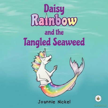 Daisy Rainbow and the Tangled Seaweed [KSIĄŻKA]