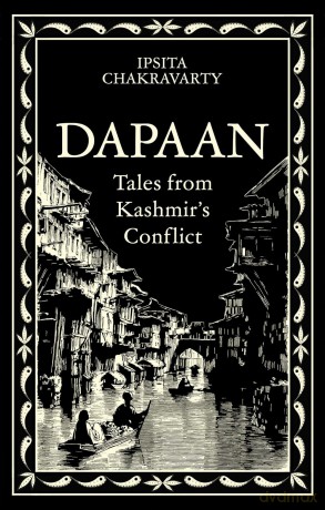 Dapaan: Tales from Kashmir's Conflict [KSIĄŻKA]
