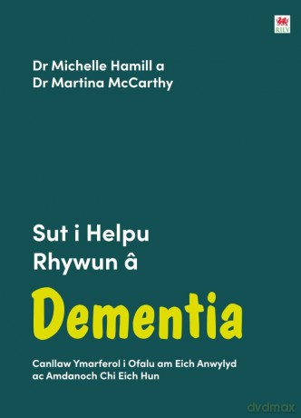 Darllen yn Well: Sut i Helpu Rhywun â Dementia [KSIĄŻKA]