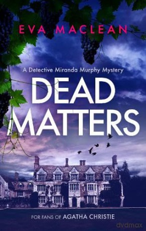 Dead Matters: A British Detective Mystery: 1 [KSIĄŻKA]