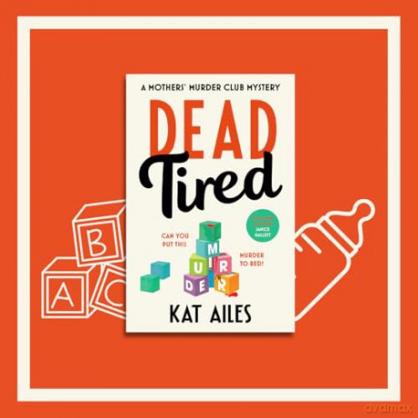 Dead Tired: 'Cosy crime at its finest!' - Janice Hallett [KSIĄŻKA]