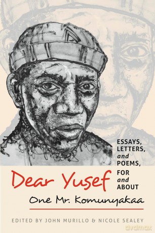 Dear Yusef: Essays, Letters, and Poems, For and About One Mr. Komunyakaa [KSIĄŻKA]