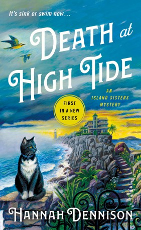 Death at High Tide: An Island Sisters Mystery: 1 [KSIĄŻKA]