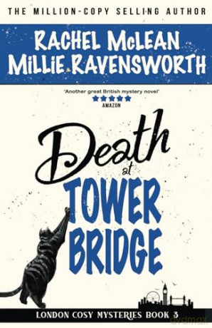Death at Tower Bridge: 3 [KSIĄŻKA]