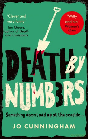 Death by Numbers: A hilarious and gripping cosy murder mystery [KSIĄŻKA]