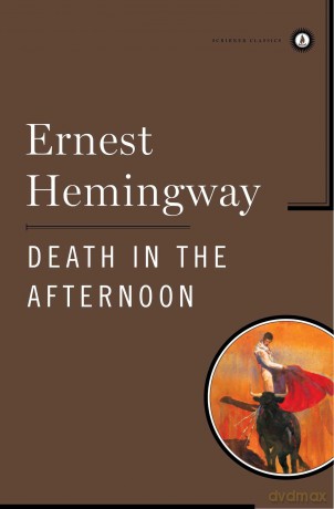 Death in the Afternoon [KSIĄŻKA]