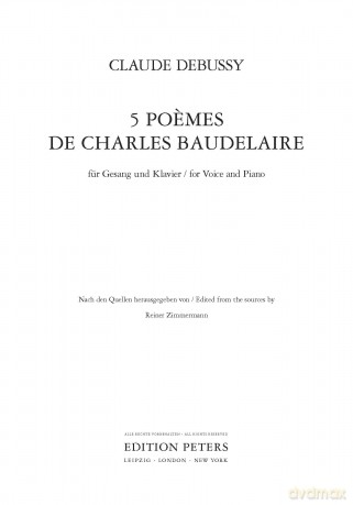 Debussy: Song Cycles, 5 Poemes de Baudelaire [KSIĄŻKA]