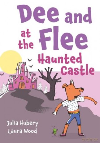 Dee and Flee at the Haunted Castle: 2 [KSIĄŻKA]
