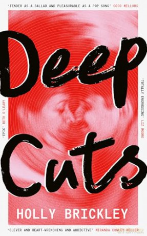 Deep Cuts: The biggest new literary debut of 2025, perfect for fans of Daisy Jones and the Six and One Day [KSIĄŻKA]